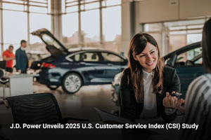 J.D. Power Unveils 2025 U.S. Customer Service Index (CSI) Study