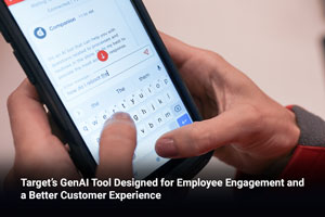 Target’s GenAI Tool Designed for Employee Engagement and a Better Customer Experience 