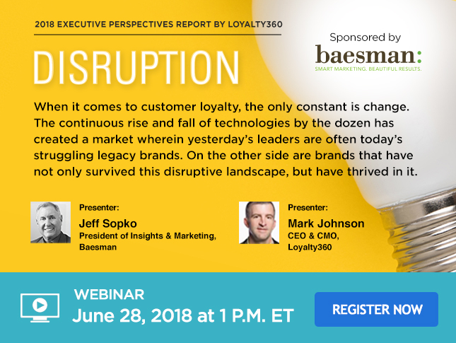 Executive Perspectives Disruption - Loyalty360