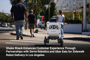 Shake Shack Enhances Customer Experience Through Partnerships with Serve Robotics and Uber Eats for Sidewalk Robot Delivery in Los Angeles  