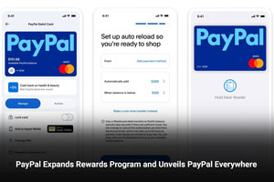 PayPal Expands Rewards Program and Unveils PayPal Everywhere 