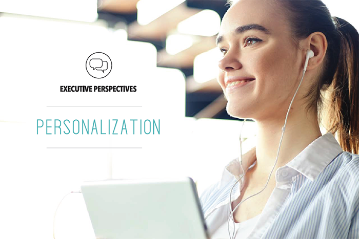 Loyalty360 Executive Perspective: Personalization