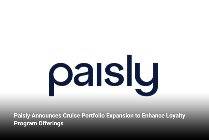 Paisly Announces Cruise Portfolio Expansion to Enhance Loyalty Program Offerings