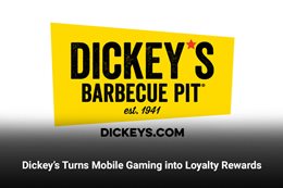 Dickey’s Turns Mobile Gaming into Loyalty Rewards 