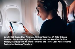 Loyalty360 Reads: How American Airlines Uses Free Wi-Fi to Onboard Travelers into AAdvantage, Navy F