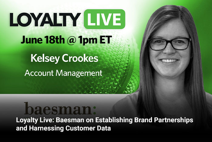 Loyalty Live: Baesman on Establishing Brand Partnerships and Harnessing Customer Data