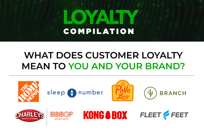 We Asked Brands: What Does Customer Loyalty Mean to You and Your Brand?