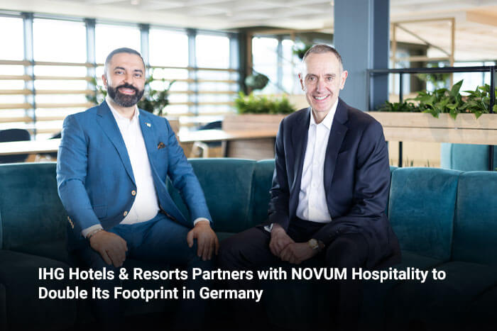 IHG Hotels & Resorts Partners with NOVUM Hospitality to Double Its Footprint in Germany