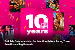 T-Mobile Celebrates Member Month with New Perks, Travel Benefits and Big Rewards 