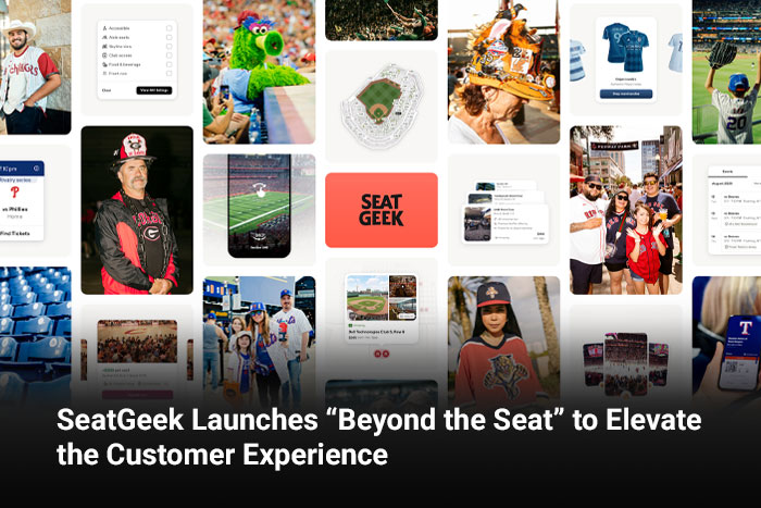 SeatGeek Launches “Beyond the Seat” to Elevate the Customer Experience