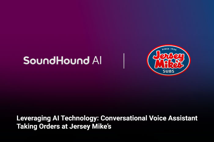 Leveraging AI Technology: Conversational Voice Assistant Taking Orders at Jersey Mike’s 