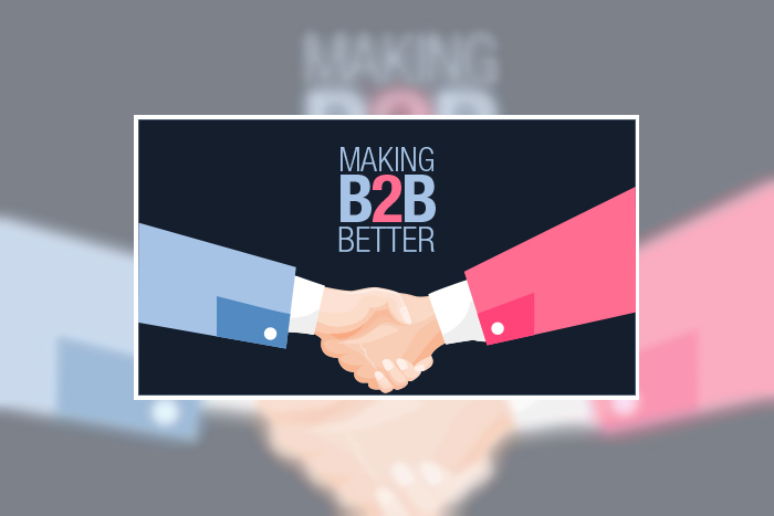 Making B2B Marketing Better: A Guide