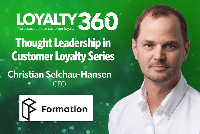 Loyalty360 Thought Leadership Series | Christian Selchau-Hansen, Formation