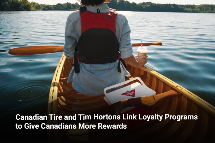 Canadian Tire and Tim Hortons Link Loyalty Programs to Give Canadians More Rewards 