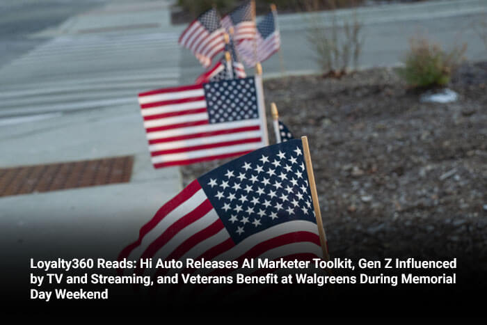 Loyalty360 Reads: Veterans Benefit at Walgreens During Memorial Day Weekend