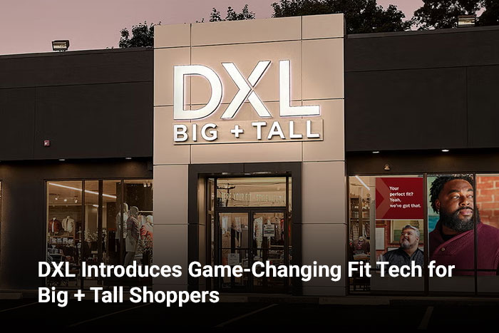 DXL Introduces Game-Changing Fit Tech for Big + Tall Shoppers