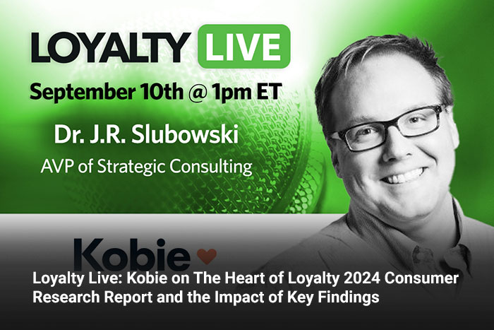 Loyalty Live: Kobie on The Heart of Loyalty 2024 Consumer Research Report and the Impact of Key Findings 