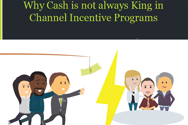 Why Cash is Not Always King in Channel Incentive Programs