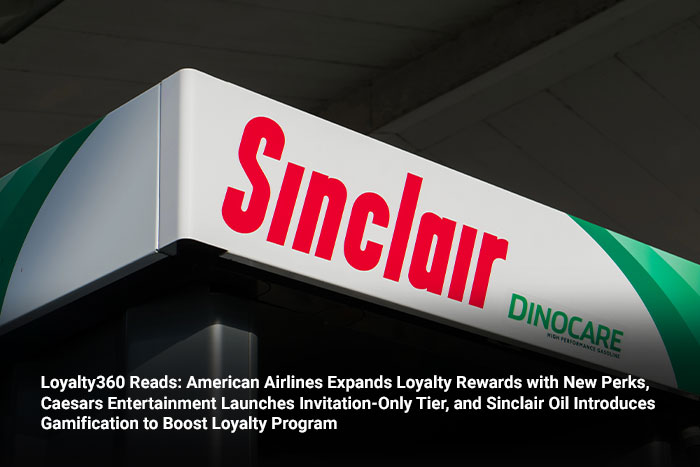 Loyalty360 Reads: American Airlines Expands Loyalty Rewards with New Perks, Caesars Entertainment La