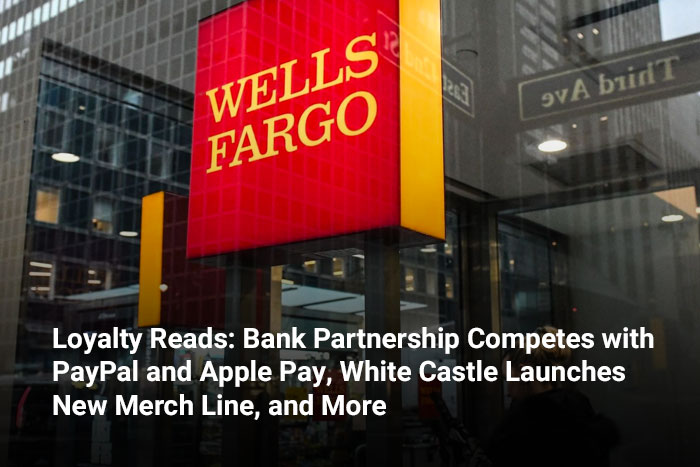 Loyalty Reads: Bank Partnership Competes with PayPal and Apple Pay, White Castle Launches New Merch Line, and More 