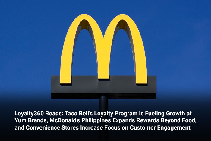 Loyalty360 Reads: Taco Bell’s Loyalty Program is Fueling Growth at Yum Brands, McDonald’s Philippine