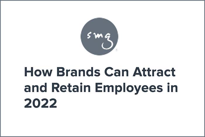 How Brands Can Attract and Retain Employees in 2022