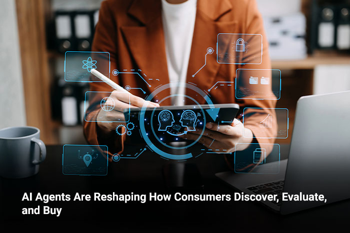 AI Agents Are Reshaping How Consumers Discover, Evaluate, and Buy
