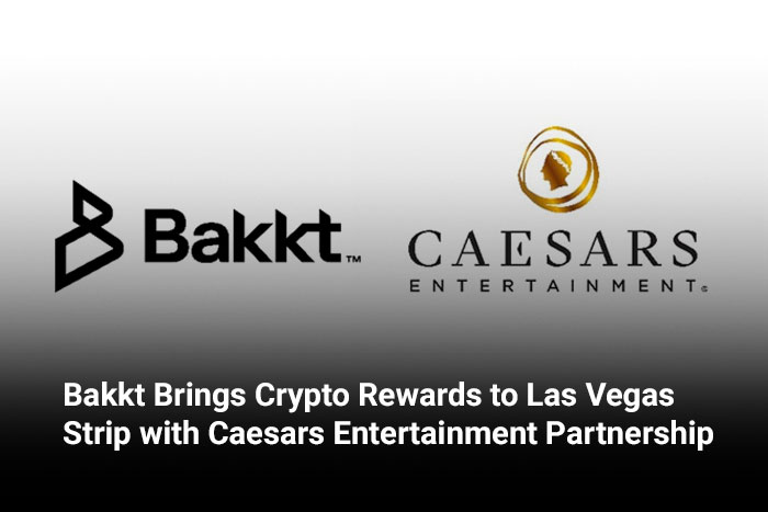 Bakkt Brings Crypto Rewards to Las Vegas Strip with Caesars Entertainment Partnership 