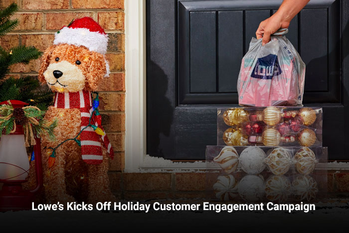 Lowe’s Kicks Off Holiday Customer Engagement Campaign