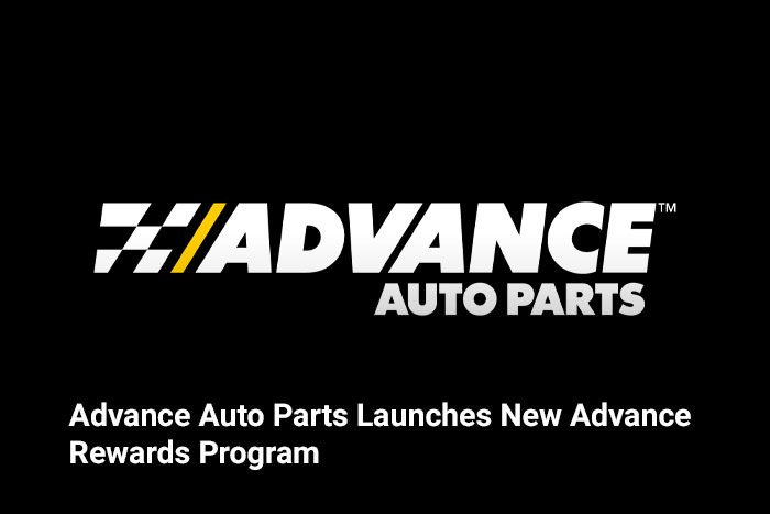 Advance Auto Parts Launches New Advance Rewards Program