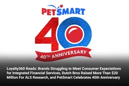 Loyalty360 Reads: Brands Struggling to Meet Consumer Expectations for Integrated Financial Services,