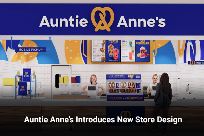 Auntie Anne’s Introduces New Store Design 