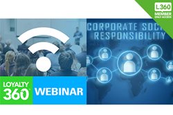 [Podcast] Loyalty360 Executive Perspectives: Corporate Social Responsibility